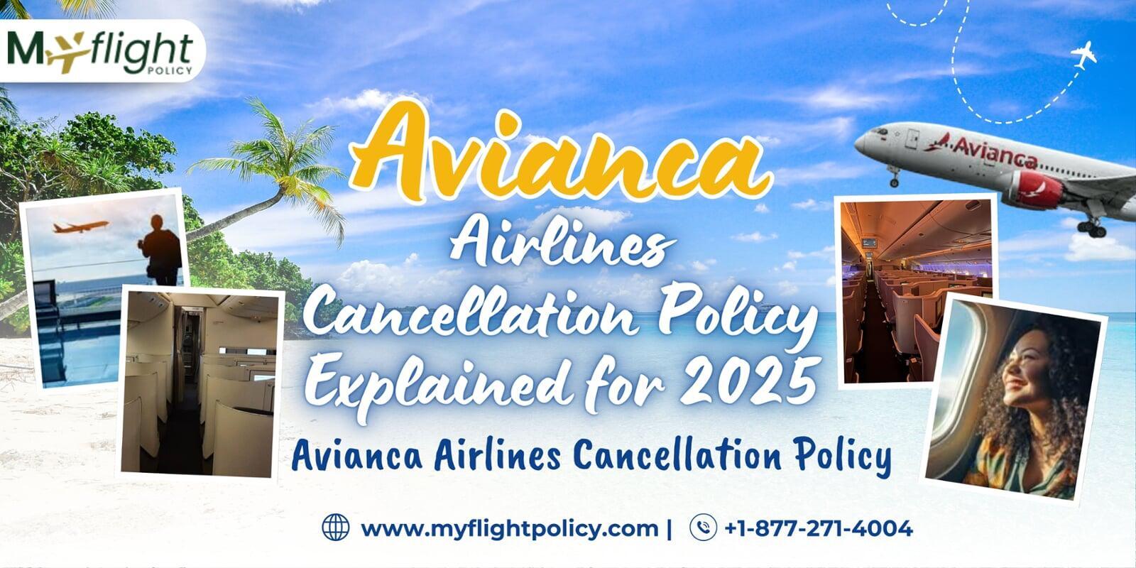 Avianca Airlines Cancellation Policy Explained for 2025